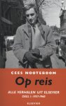 Cees Noteboom 104296 - Op reis 1: 1957-1960 alle verhalen uit Elsevier