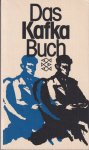 Kafka, Franz - Das Kafka-Buch: Eine innere Biographie in Selbstzeugnissen