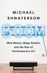 Michael Shnayerson - Boom