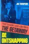 Thompson, Jim - De ontsnapping