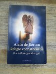 Botton, Alain de - Religie voor atheïsten / een heidense gebruikersgids