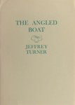 Turner, Jeffrey. - The angled boat.