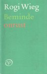 Wieg, Rogi - Beminde onrust