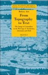 Rodney Aist - From Topography to Text: The Image of Jerusalem in the Writings of Eucherius, Adomnán and Bede
