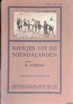 Alkema, B. - Kiekjes uit de Soendalanden
