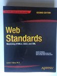 Sikos, Leslie F. - Web Standards, Mastering HTML5, CSS3, and XML