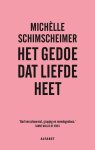 Michèlle Schimscheimer - Het gedoe dat liefde heet