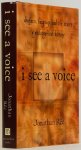 RÉE, J. - I see a voice. Deafness, language and the senses - a philosophical history.