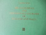 King, Daniel - The cathedrall and conventvall churches of England and Wales