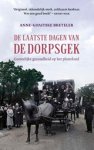 Anne-Goaitske Breteler - De laatste dagen van de dorpsgek