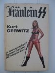 Gerwitz, Kurt - Fraulein SS ("Erika").