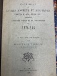 NIJHOFF, M., - Bibliotheca historico-geographica Neerlandica. Catalogue de livres anciens et modernes, cartes, plans, vues etc. concernant l'histoire locale et la topographie des Pays-Bas en vente aux prix marqués.