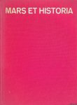 Fabri, H.F. & M. van der Hoeven & J. van den Berg - Mars et Historia: 25 jaar