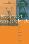 Carl C Rohde - Het vertoog van waardigheid. Een cultuursociologische studie naar het dierbare en verhevene in de Westerse beschaving
