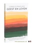 Graafland, Cornelis. - Geest en leven. Preken en opstellen over de heilige geest. Samengesteld door W. Dekker en H. Westerhout.