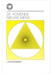 J. van Rijckenborgh - De komende nieuwe mens J. van Rijckenborgh - De komende nieuwe mens