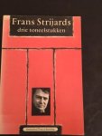 Strijards, Frans - Drie toneelstukken