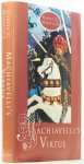 MACHIAVELLI, N., MANSFIELD, H.C. - Machiavelli's virtue. MACHIAVELLI, N., MANSFIELD, H.C. - Machiavelli's virtue.