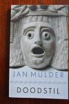 Mulder, Jan - DOODSTIL