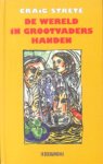 C. Strete - De wereld in grootvaders handen
