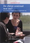 Gabriëlle Verbeek - De cliënt centraal, wat nu?