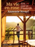 Annemie Struyf, Johanna Laurent - Ma vie en rose