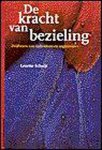 Lenette Schuijt, L. Schuijt - Kracht Van De Bezieling