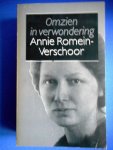 Annie Romein - Verschoor - Omzien in wording