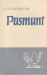 Goudsbloem, J. - Pasmunt. Aforismen, versjes en notities