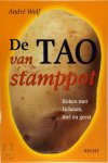 André Wolf - De tao van stamppot Koken met lichaam, ziel en geest