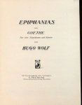 Wolf, Hugo: - Epiphanias von Goethe. Für eine Singstimme und Klavier
