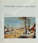 Thomas E. Graedel , Paul J. Crutzen - Atmosphere, Climate, and Change