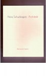 Schudnagies, Heinz / Geisert, Helmut / Kühne, Günther - Heinz Schudnagies. Architekt
