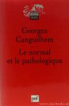 CANGUILHEM, G. - Le normal et le pathologique.