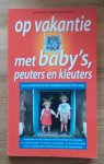 Paridon, Marlou van - Op vakantie met baby's, peuters en kleuters - Alles over reizen met kinderen van 0 tot 6 jaar