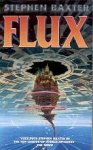 Baxter, Stephen - Flux
