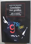 Maanen, Hans van - Goochelen met getallen - cijfers en statistiek in krant en wetenschap Maanen, Hans van - Goochelen met getallen - cijfers en statistiek in krant en wetenschap
