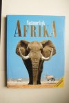 Anton Rupert; Gerrit Eilander - Natuurlijk Afrika speciale uitgave t.g.v. de 85e verjaardag van Zkh Prins Bernard