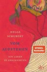 Schubert, Helga - (1) Vom Aufstehen