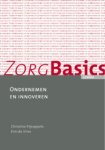 C. Pijnappels - ZorgBasics / Ondernemen en innoveren / ZorgBasics