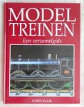 Chris Ellis - Modeltreinen Een verzamelgids