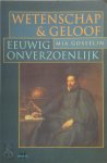 Mia Gosselin - Wetenschap & Geloof Eeuwig onverzoenlijk