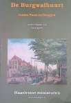 Speet, Ben (redactie) - De Burgwalbuurt tussen Poort en Bruggen