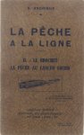 A. Andrieux - La pêche a la ligne - II. Le Brochet - La pêche au lancer lourd