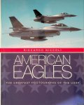Niccoli, Riccardo - American Eagles: The Greatest Photographs of the USAF