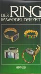 Ward, Cherry, Gere, Cartlidge. - Der Ring im Wandel der Zeit