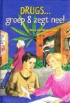Baardewijk, Kees van - Drugs... groep 8 zegt nee!