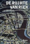 FOGTELOO, Margreet & Riek BAKKER - De Ruimte van Riek - Bouwend aan Nederland. FOGTELOO, Margreet & Riek BAKKER - De Ruimte van Riek - Bouwend aan Nederland.