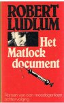 Ludlum, Robert - Het Matlock document