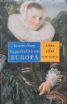 Alnaes, K. - De geschiedenis van Europa 2 1600-1800 / Bezetenheid